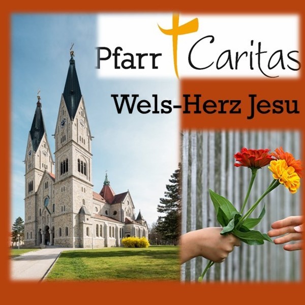 Pfarrcaritas / Pfarre Wels Herz Jesu Pfarrcaritas